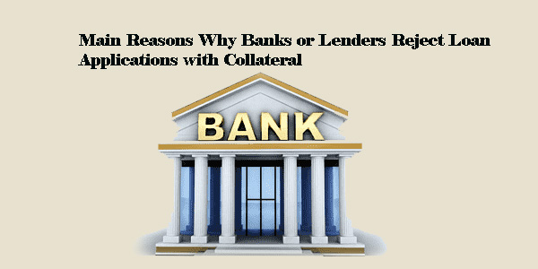 Loan Applications with Collateral